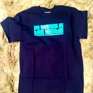 No breaks in the hustle T shirt